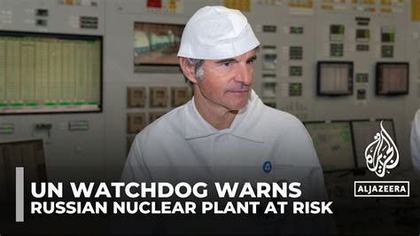 nuclear attack|Russian nuclear plant at risk as war with Ukraine rages, UN .